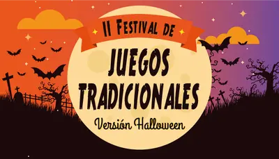 II Festival de Juegos Tradicionales - Edición Halloween